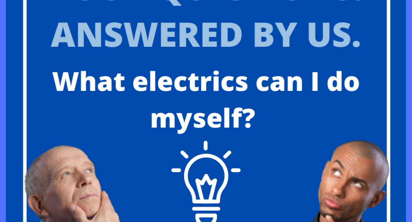 What Electrics Can I Do Myself?