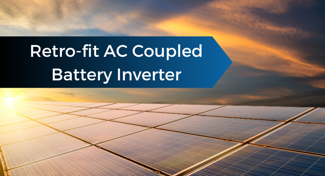 Retro-fit AC Coupled Battery Inverter